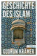 E-Book (epub) Geschichte des Islam von Gudrun Krämer