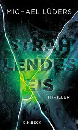 E-Book (epub) Strahlendes Eis von Michael Lüders