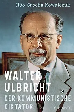 E-Book (pdf) Walter Ulbricht von Ilko-Sascha Kowalczuk