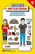 E-Book (epub) How to be German in 50 easy steps von Adam Fletcher
