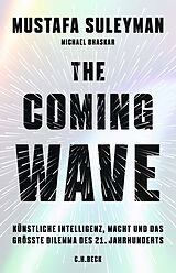 Fester Einband The Coming Wave von Mustafa Suleyman, Michael Bhaskar