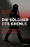 E-Book (pdf) Die Söldner des Kremls von Lou Osborn, Dimitri Zufferey