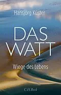 E-Book (pdf) Das Watt von Hansjörg Küster