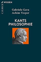 Kartonierter Einband Kants Philosophie von Gabriele Gava, Achim Vesper
