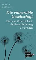 E-Book (epub) Die vulnerable Gesellschaft von Frauke Rostalski