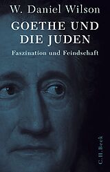 Fester Einband Goethe und die Juden von W. Daniel Wilson