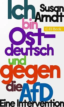 E-Book (epub) Ich bin ostdeutsch und gegen die AfD von Susan Arndt