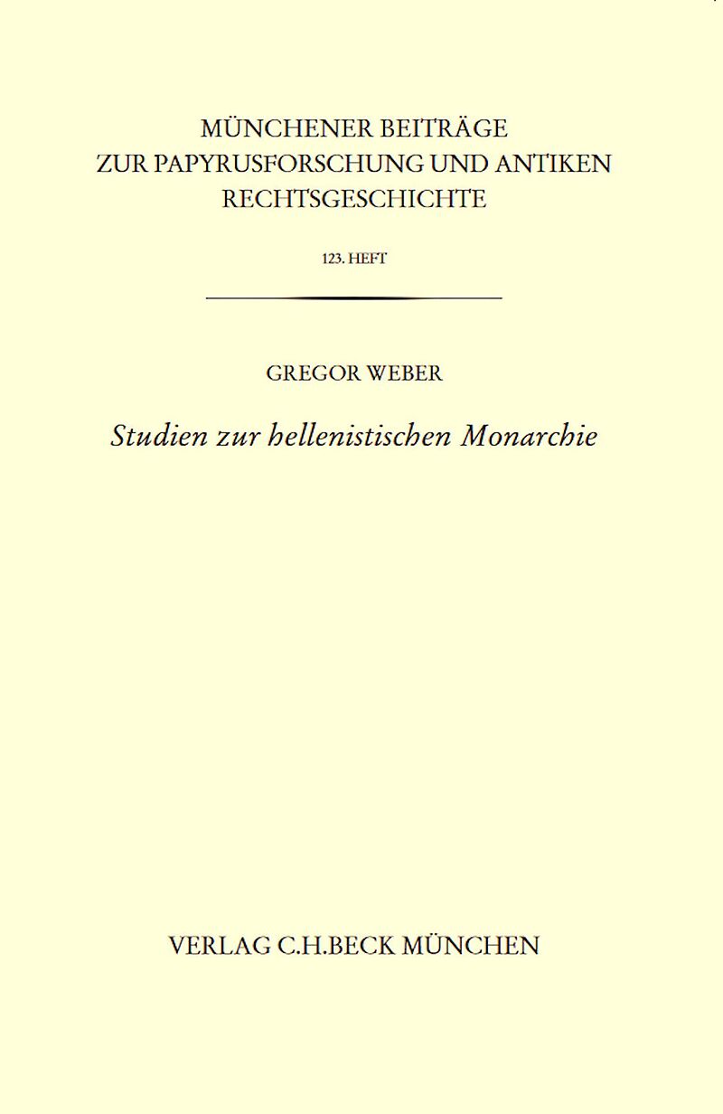 Studien zur hellenistischen Monarchie