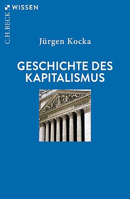 Kartonierter Einband Geschichte des Kapitalismus von Jürgen Kocka