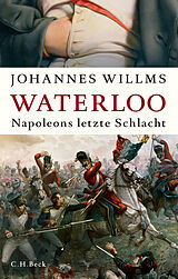 Kartonierter Einband Waterloo von Johannes Willms