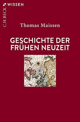 E-Book (epub) Geschichte der Frühen Neuzeit von Thomas Maissen