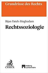 Kartonierter Einband Rechtssoziologie von Bijan Fateh-Moghadam