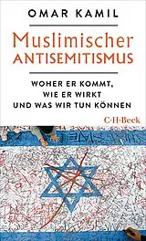 Kartonierter Einband Muslimischer Antisemitismus von Omar Kamil
