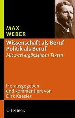 E-Book (pdf) Wissenschaft als Beruf - Politik als Beruf von Max Weber