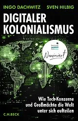 Fester Einband Digitaler Kolonialismus von Ingo Dachwitz, Sven Hilbig
