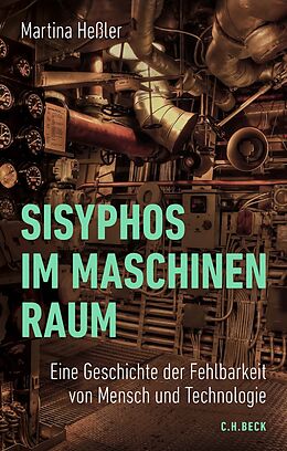 Fester Einband Sisyphos im Maschinenraum von Martina Heßler