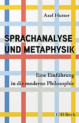 Kartonierter Einband Sprachanalyse und Metaphysik von Axel Hutter