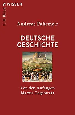 E-Book (epub) Deutsche Geschichte von Andreas Fahrmeir