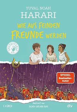E-Book (epub) Wie aus Feinden Freunde werden von Yuval Noah Harari
