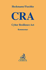 Fester Einband Cyber Resilience Act von Dirk Heckmann, Anne Paschke