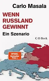 Kartonierter Einband Wenn Russland gewinnt von Carlo Masala