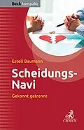 E-Book (epub) Scheidungs-Navi von Estell Baumann