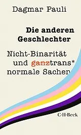 Kartonierter Einband (Kt) Die anderen Geschlechter von Dagmar Pauli