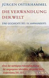 Fester Einband Die Verwandlung der Welt von Jürgen Osterhammel