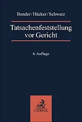 Kartonierter Einband Tatsachenfeststellung vor Gericht von Robert Häcker, Volker Schwarz