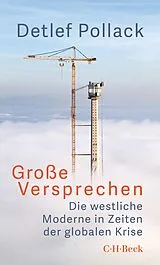 Kartonierter Einband Große Versprechen von Detlef Pollack