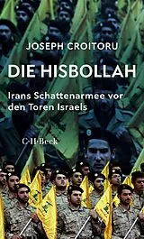 Kartonierter Einband Die Hisbollah von Joseph Croitoru
