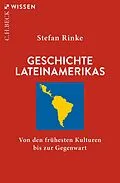 E-Book (epub) Geschichte Lateinamerikas von Stefan Rinke