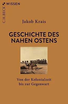 E-Book (pdf) Geschichte des Nahen Ostens von Jakob Krais