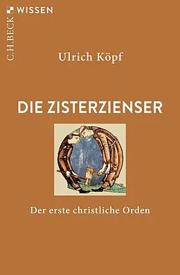 E-Book (epub) Die Zisterzienser von Ulrich Köpf