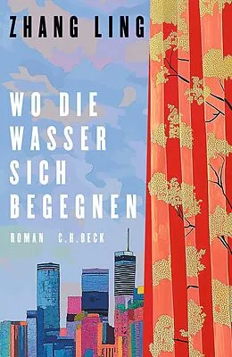 E-Book (epub) Wo die Wasser sich begegnen von Zhang Ling