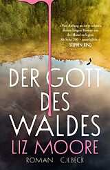 Fester Einband Der Gott des Waldes von Liz Moore