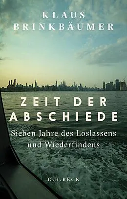 E-Book (epub) Zeit der Abschiede von Klaus Brinkbäumer