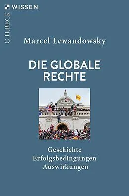 E-Book (epub) Die globale Rechte von Marcel Lewandowsky