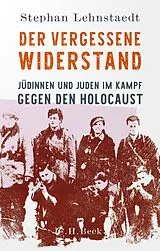 Fester Einband Der vergessene Widerstand von Stephan Lehnstaedt
