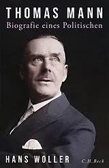 Fester Einband Thomas Mann von Hans Woller