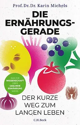 E-Book (epub) Die Ernährungsgerade von Karin Michels