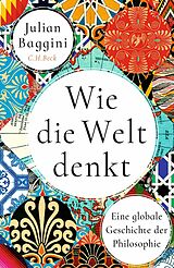E-Book (pdf) Wie die Welt denkt von Julian Baggini