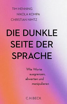 E-Book (epub) Die dunkle Seite der Sprache von Tim Henning, Nikola Anna Kompa, Christian Nimtz