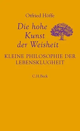 E-Book (pdf) Die hohe Kunst der Weisheit von Otfried Höffe