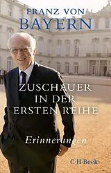 Kartonierter Einband Zuschauer in der ersten Reihe von Franz Herzog von Bayern