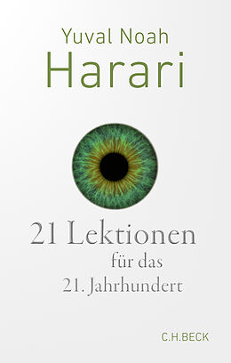 Kartonierter Einband 21 Lektionen für das 21. Jahrhundert von Yuval Noah Harari