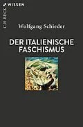 E-Book (pdf) Der italienische Faschismus von Wolfgang Schieder