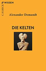 Kartonierter Einband Die Kelten von Alexander Demandt