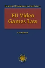 Fester Einband EU Video Games Law von