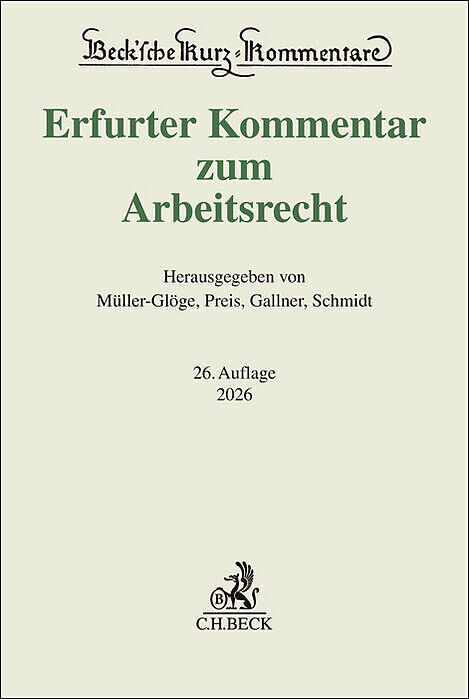 Beck'sche Kurz-Kommentare / Erfurter Kommentar zum Arbeitsrecht
